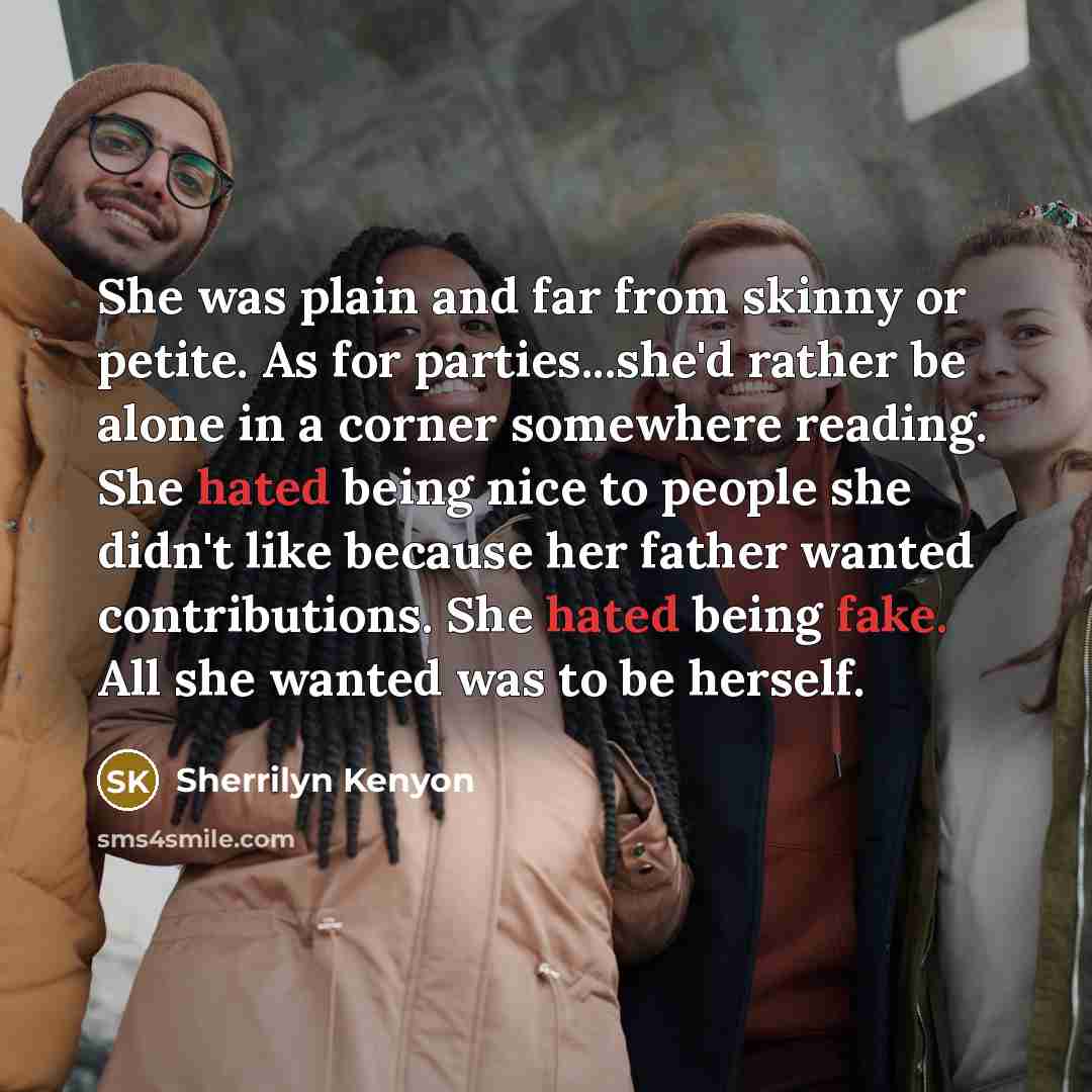 “She was plain and far from skinny or petite. As…” quote by Sherrilyn Kenyon