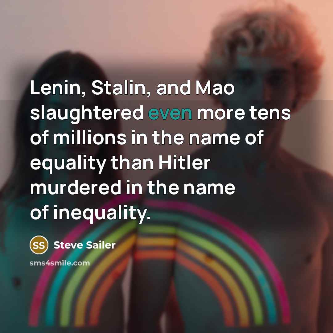 “Lenin, Stalin, and Mao slaughtered even more tens of millions…” quote by Steve Sailer