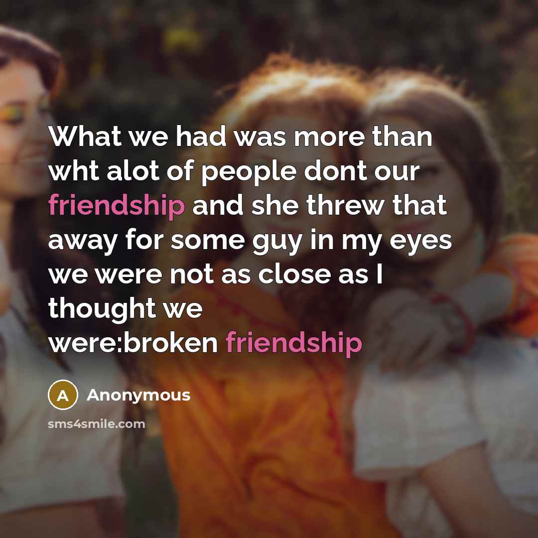 “What we had was more than wht alot of people…” quote by Anonymous