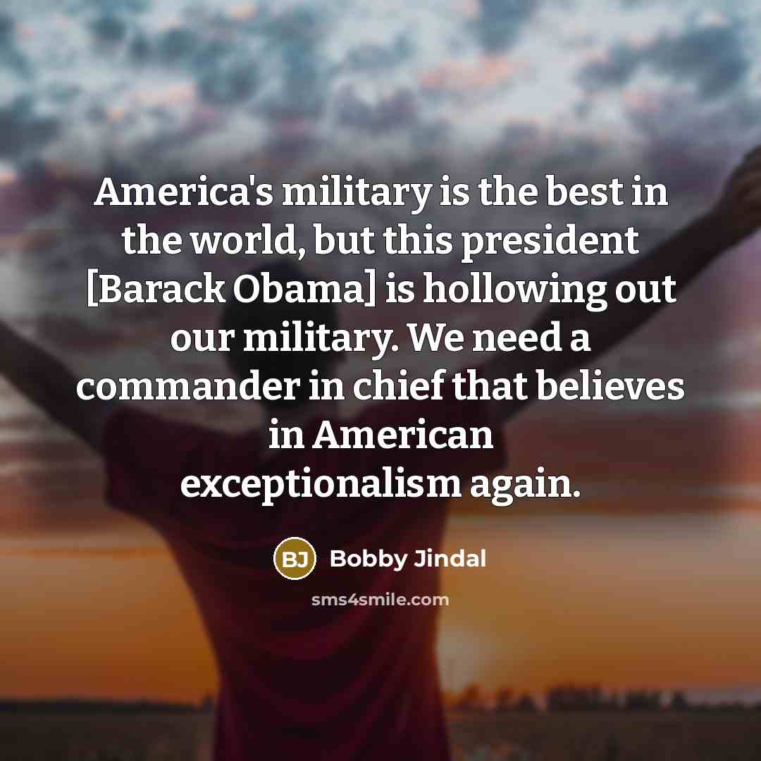 “America's military is the best in the world, but this…” quote by Bobby Jindal