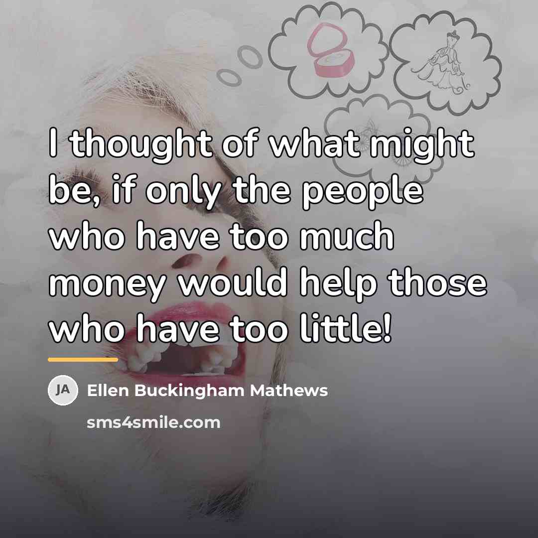 “I thought of what might be, if only the people…” quote by Ellen Buckingham Mathews