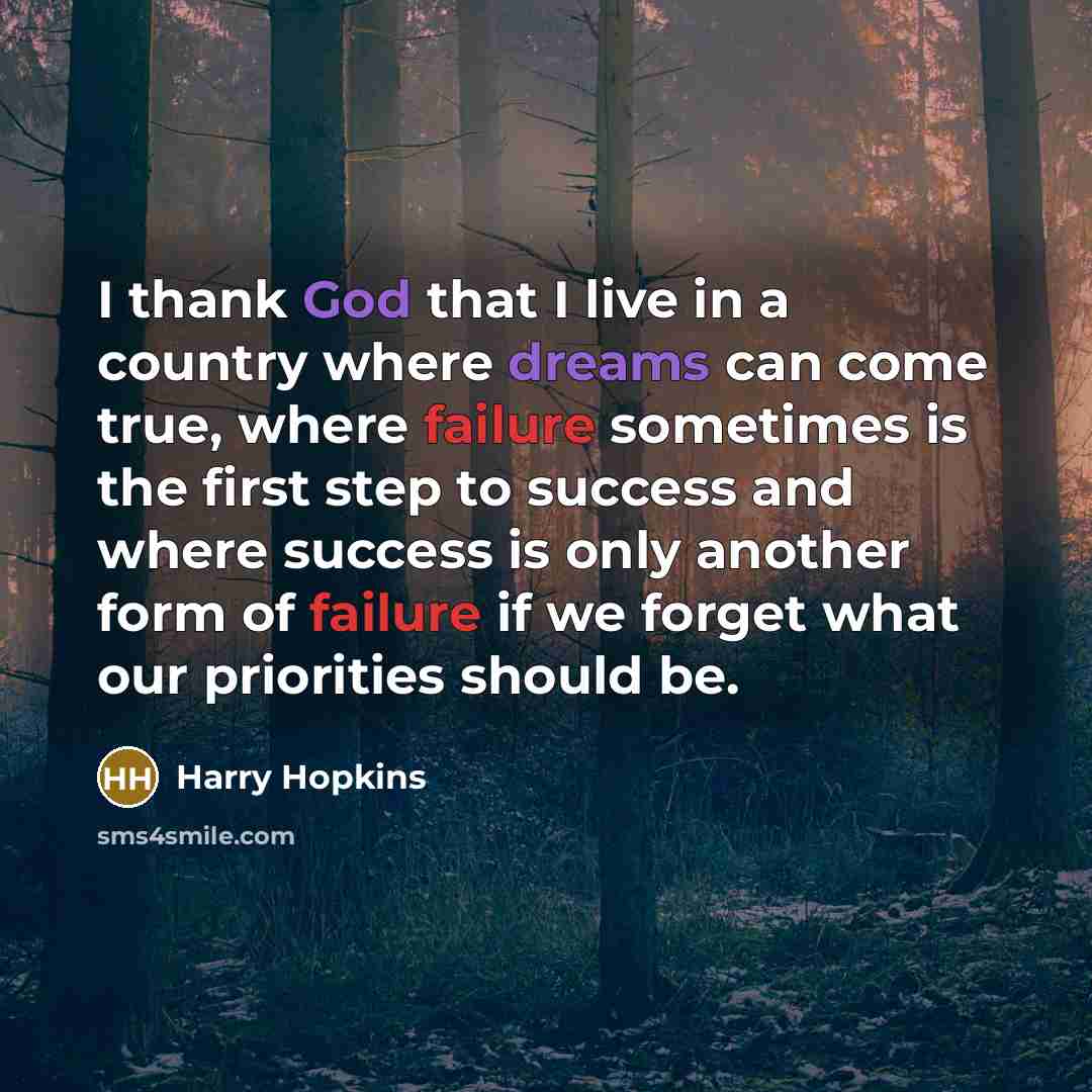 “I thank God that I live in a country where…” quote by Harry Hopkins