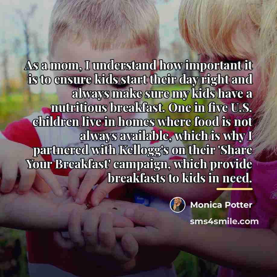 “As a mom, I understand how important it is to…” quote by Monica Potter