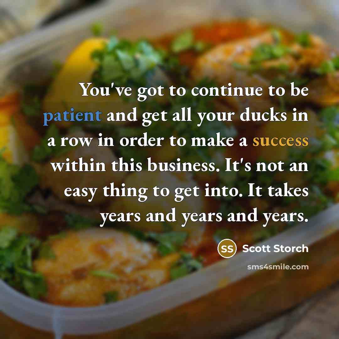 “You've got to continue to be patient and get all…” quote by Scott Storch