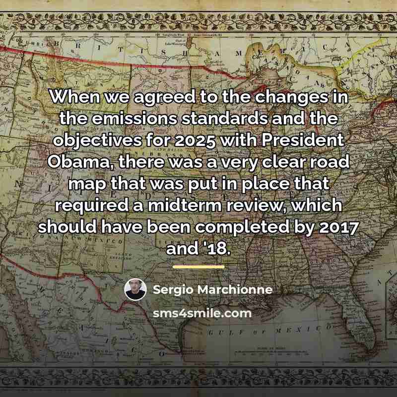 “When we agreed to the changes in the emissions standards…” quote by Sergio Marchionne