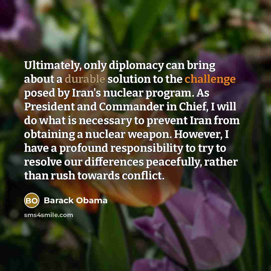“Ultimately, only diplomacy can bring about a durable solution to…” quote by Barack Obama