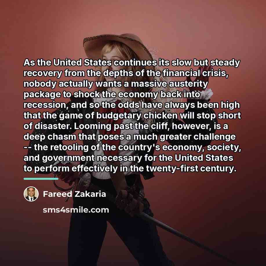 “As the United States continues its slow but steady recovery…” quote by Fareed Zakaria