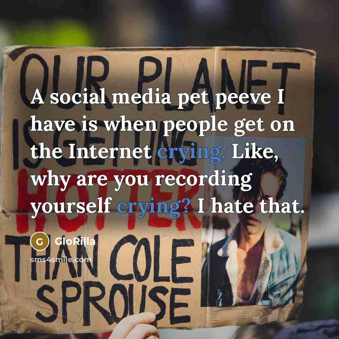 “A social media pet peeve I have is when people…” quote by GloRilla