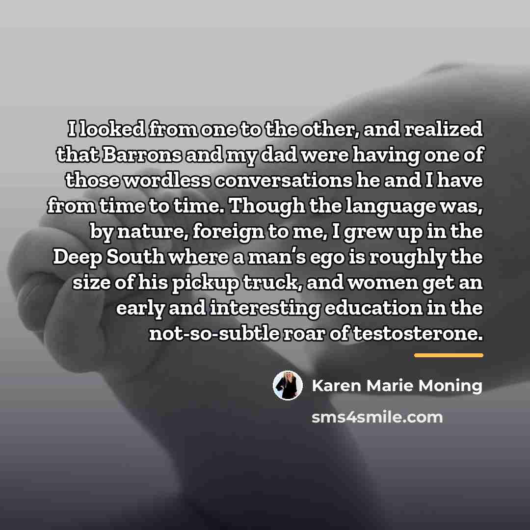 “I looked from one to the other, and realized that…” quote by Karen Marie Moning