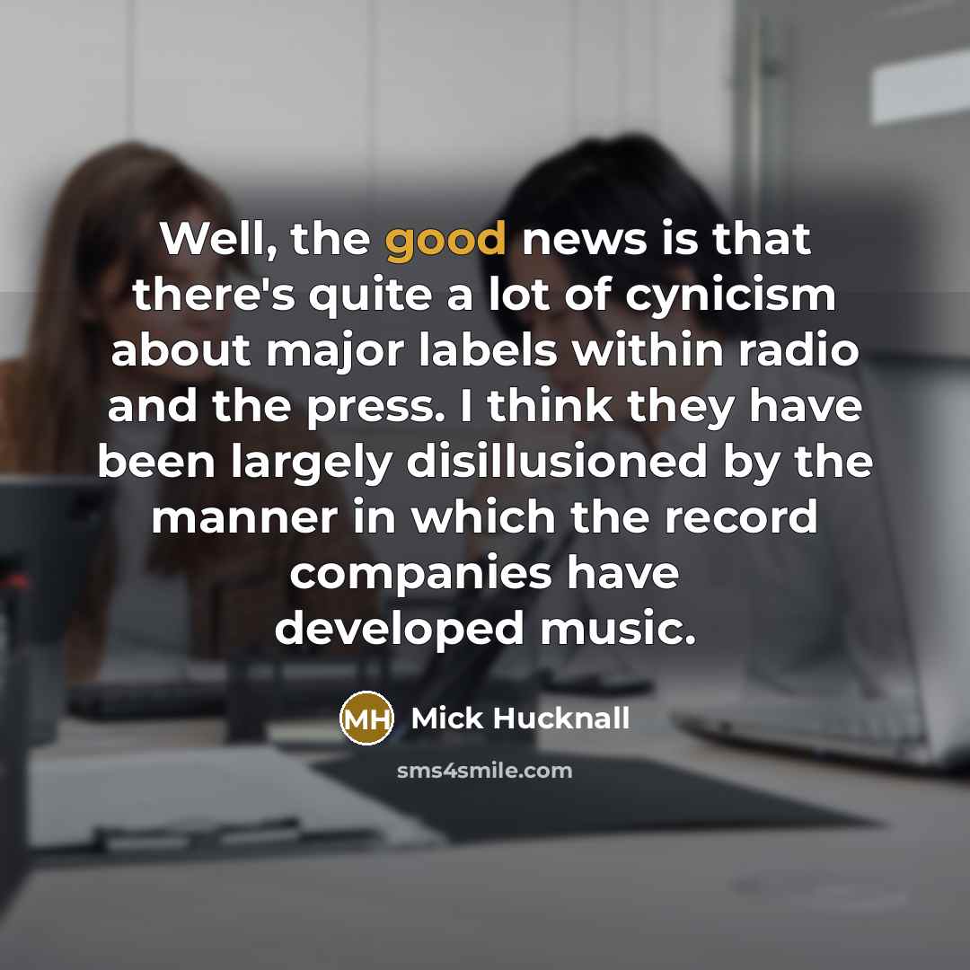“Well, the good news is that there's quite a lot…” quote by Mick Hucknall