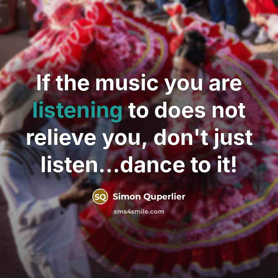 “If the music you are listening to does not relieve…” quote by Simon Quperlier