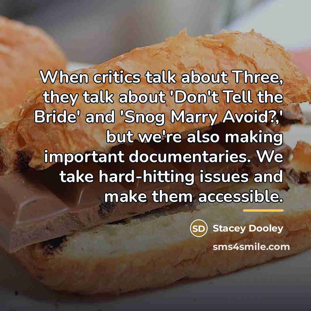 “When critics talk about Three, they talk about 'Don't Tell…” quote by Stacey Dooley
