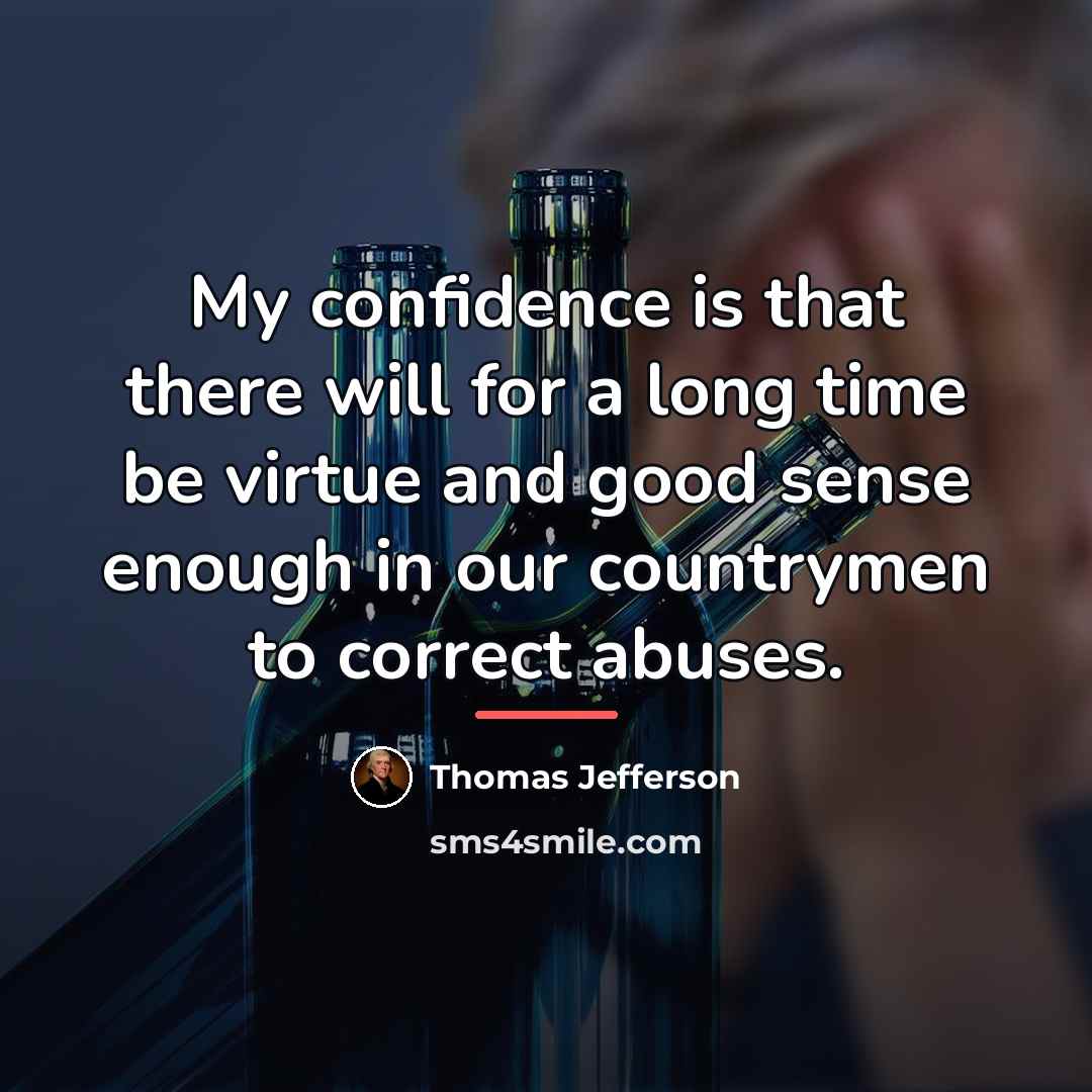 “My confidence is that there will for a long time…” quote by Thomas Jefferson