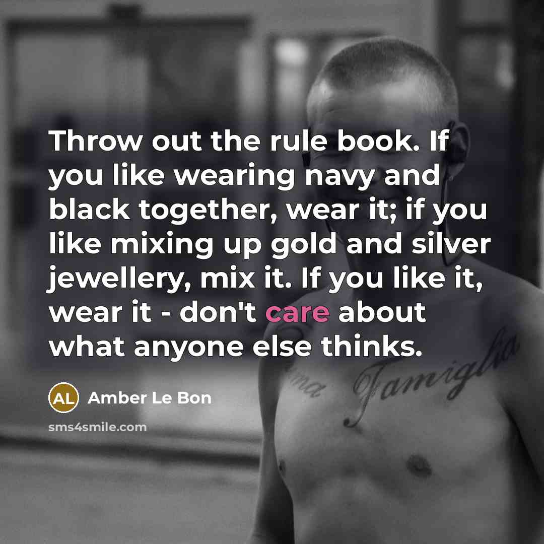 “Throw out the rule book. If you like wearing navy…” quote by Amber Le Bon