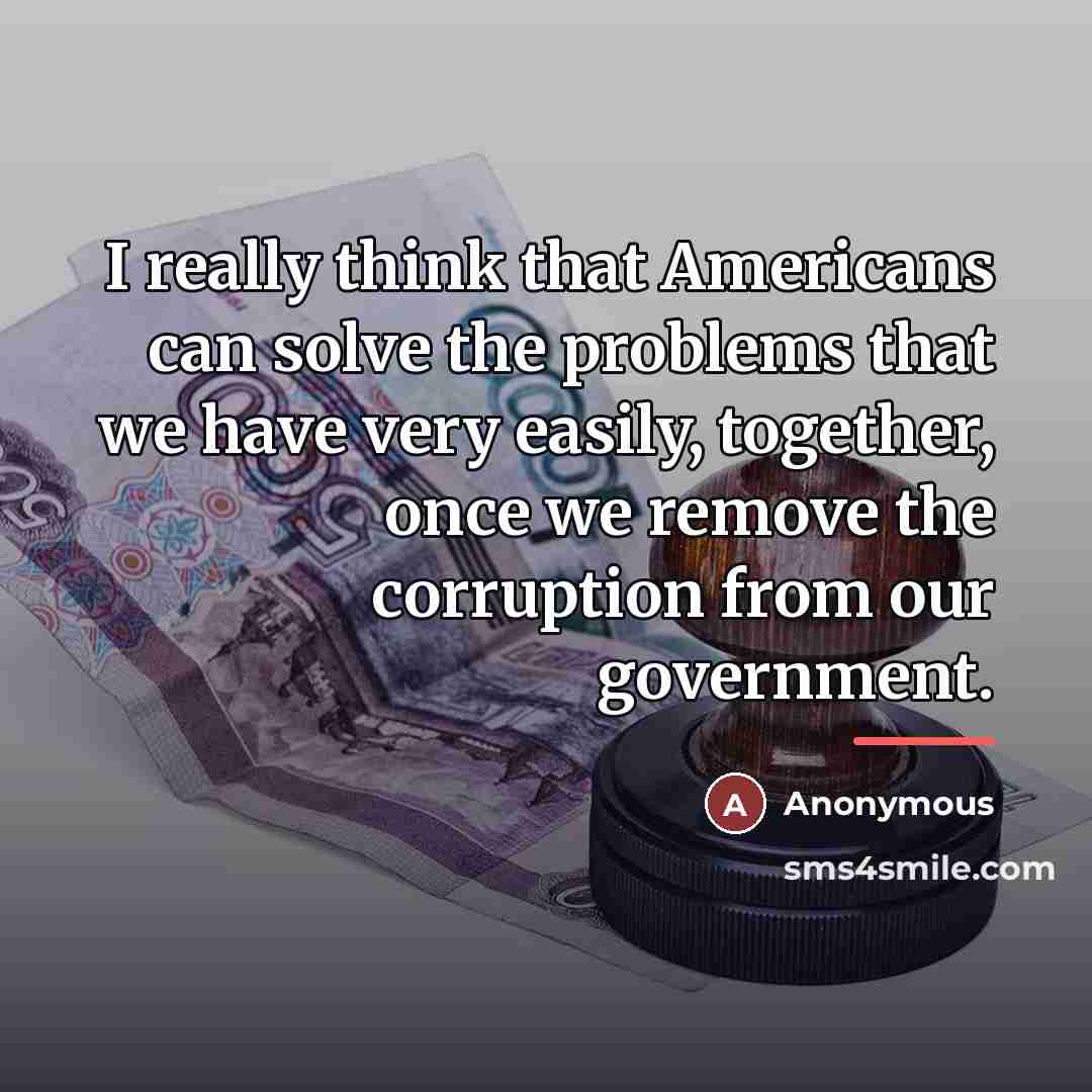 “I really think that Americans can solve the problems that…” quote by Anonymous