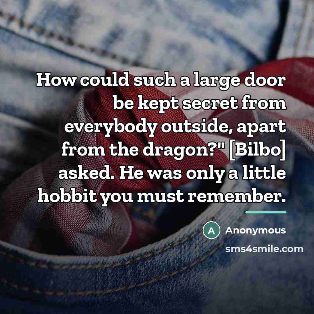 “How could such a large door be kept secret from…” quote by Anonymous