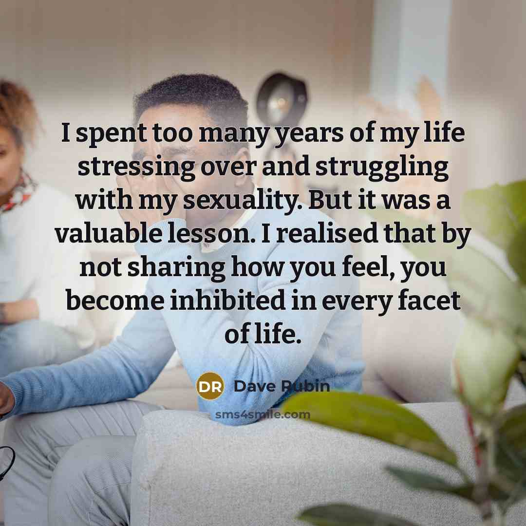 “I spent too many years of my life stressing over…” quote by Dave Rubin