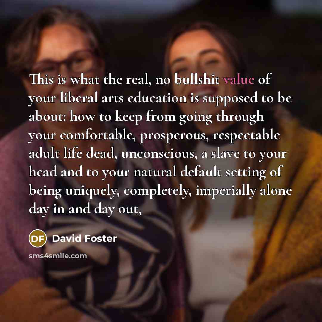 “This is what the real, no bullshit value of your…” quote by David Foster