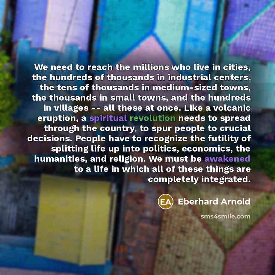 “We need to reach the millions who live in cities,…” quote by Eberhard Arnold