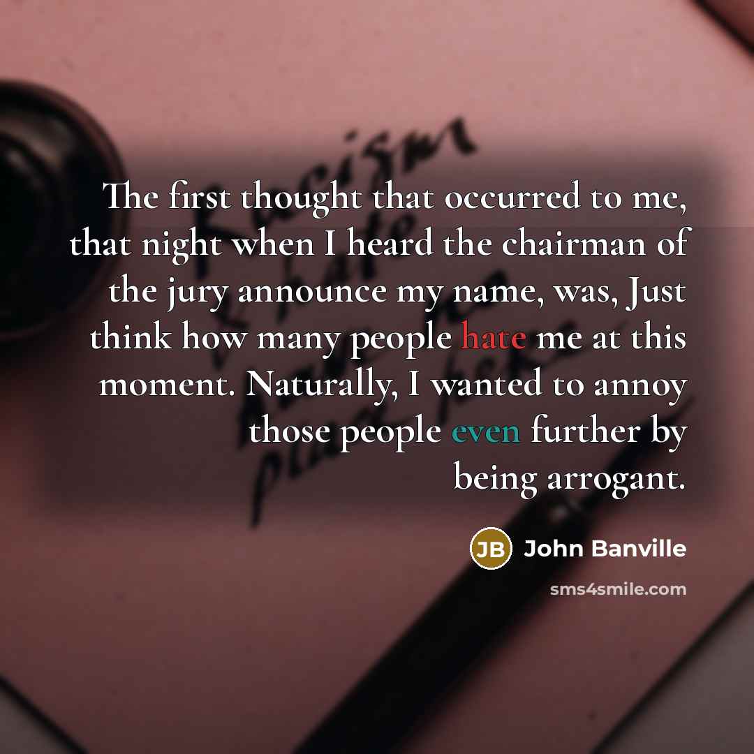 “The first thought that occurred to me, that night when…” quote by John Banville