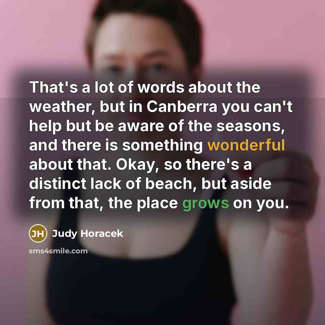 “That's a lot of words about the weather, but in…” quote by Judy Horacek