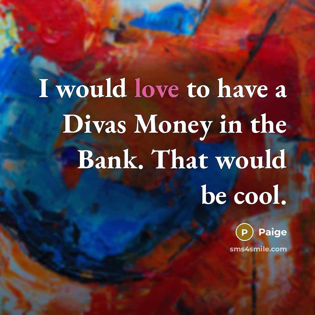 “I would love to have a Divas Money in the…” quote by Paige