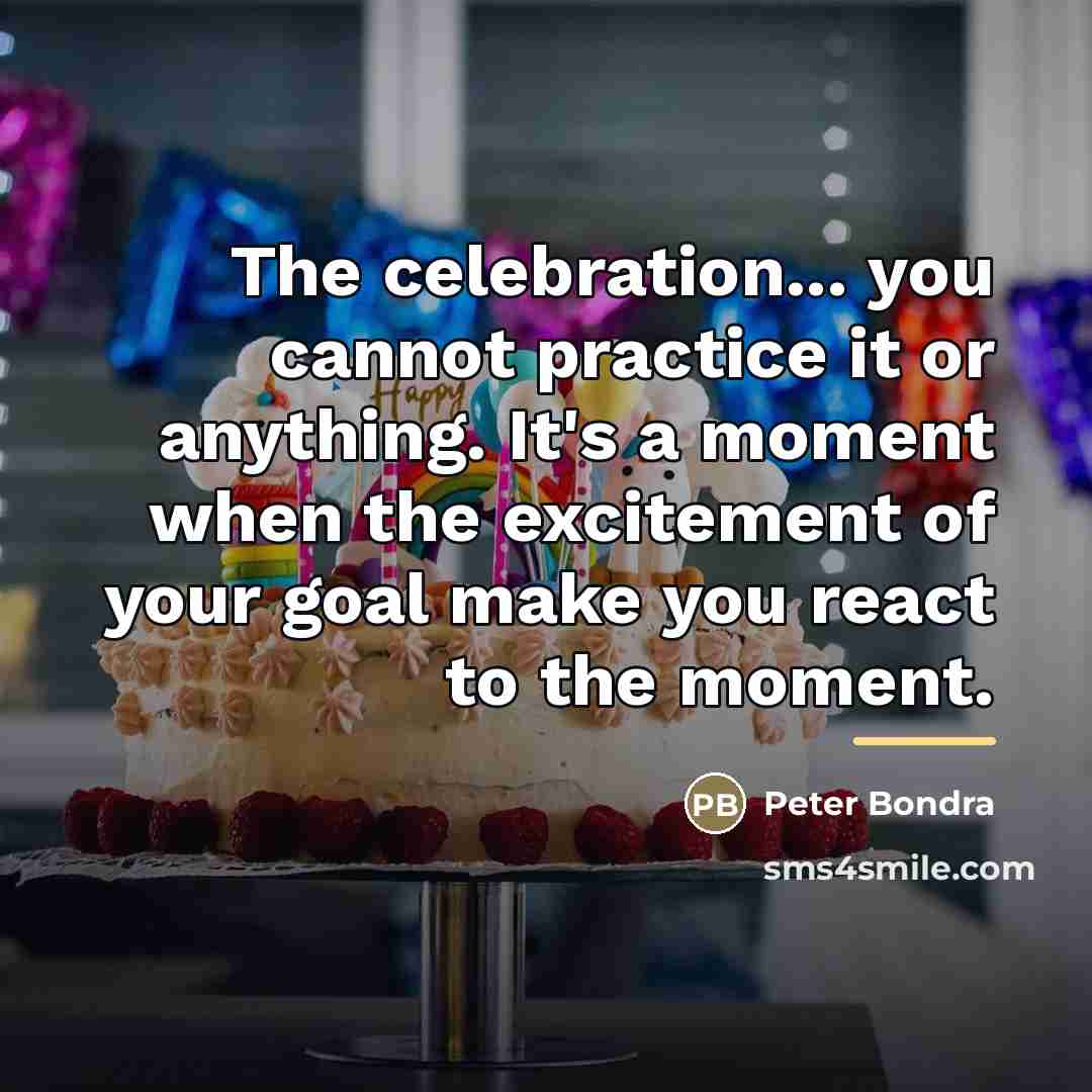 “The celebration... you cannot practice it or anything. It's a…” quote by Peter Bondra