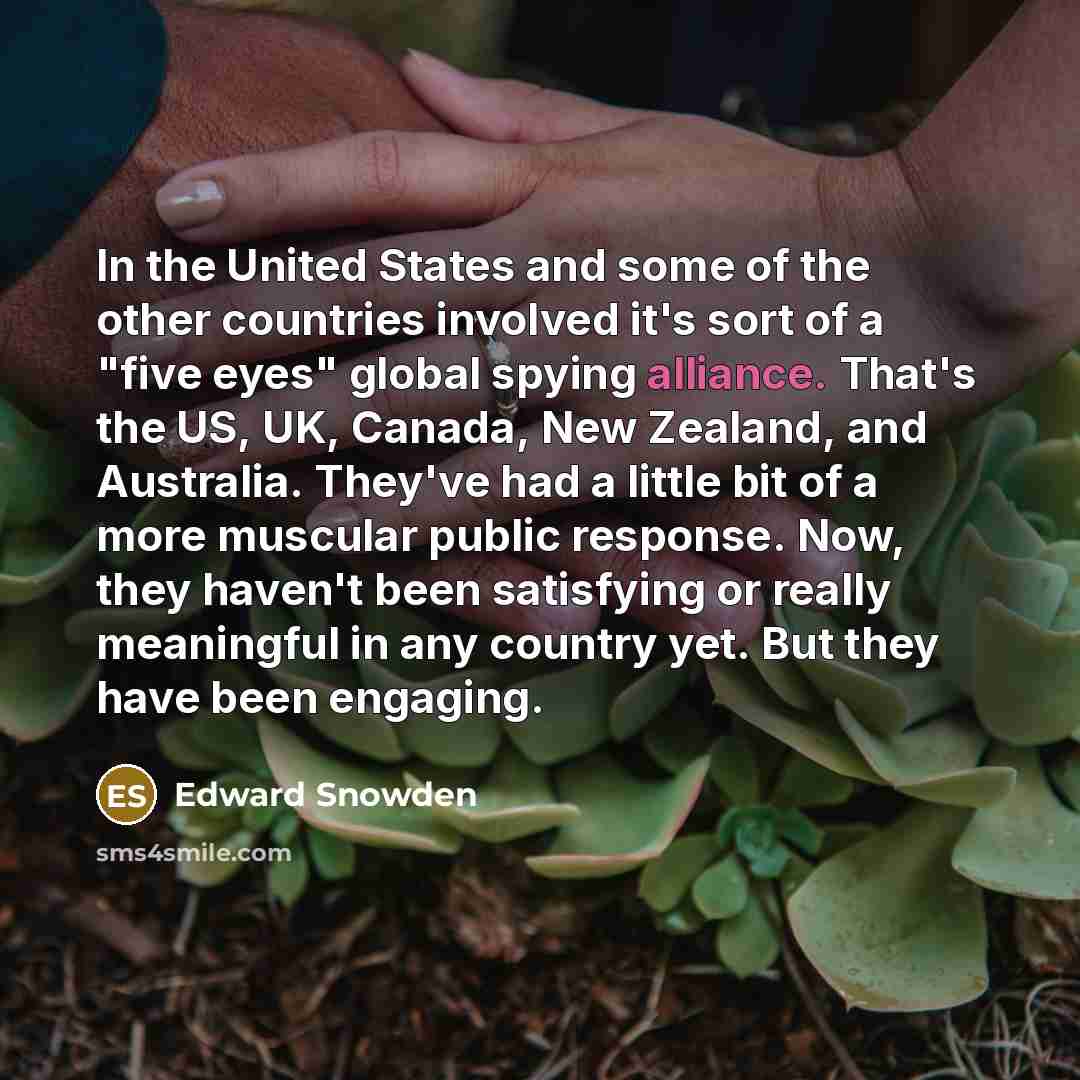 “In the United States and some of the other countries…” quote by Edward Snowden