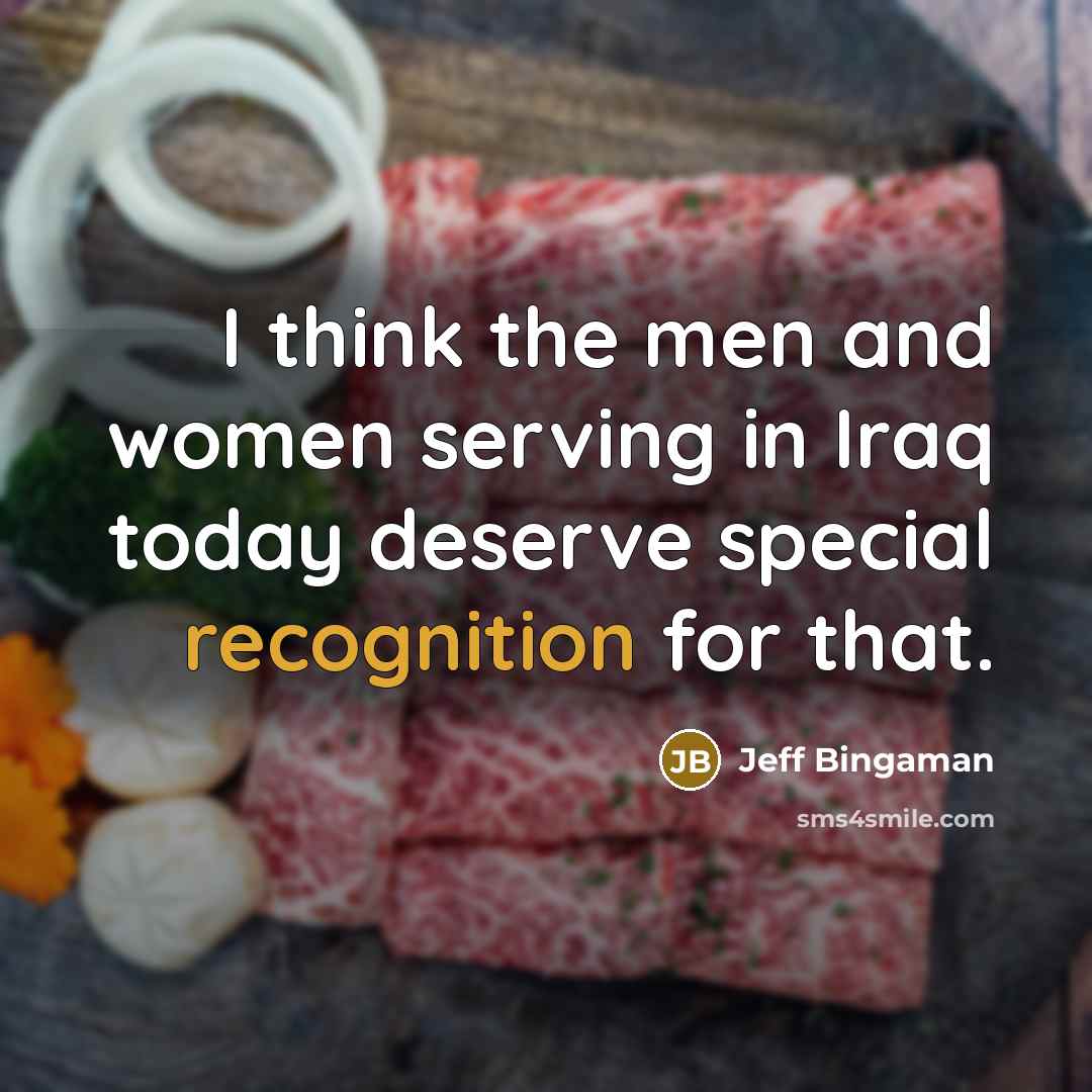 “I think the men and women serving in Iraq today…” quote by Jeff Bingaman