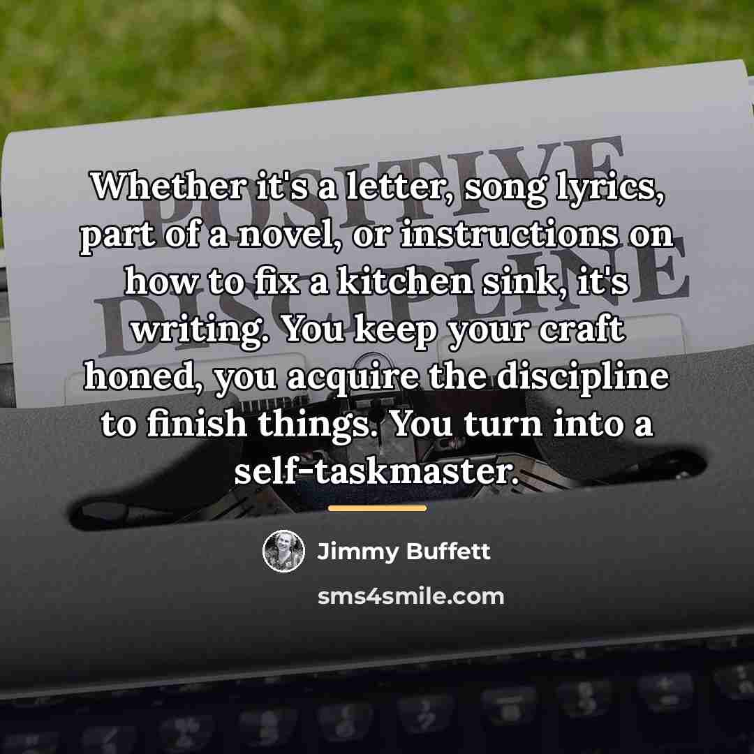 “Whether it's a letter, song lyrics, part of a novel,…” quote by Jimmy Buffett