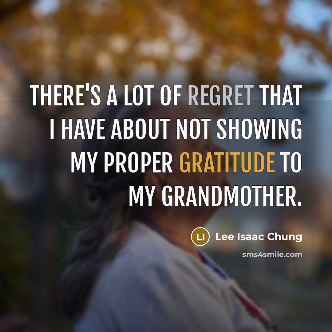 “There's a lot of regret that I have about not…” quote by Lee Isaac Chung