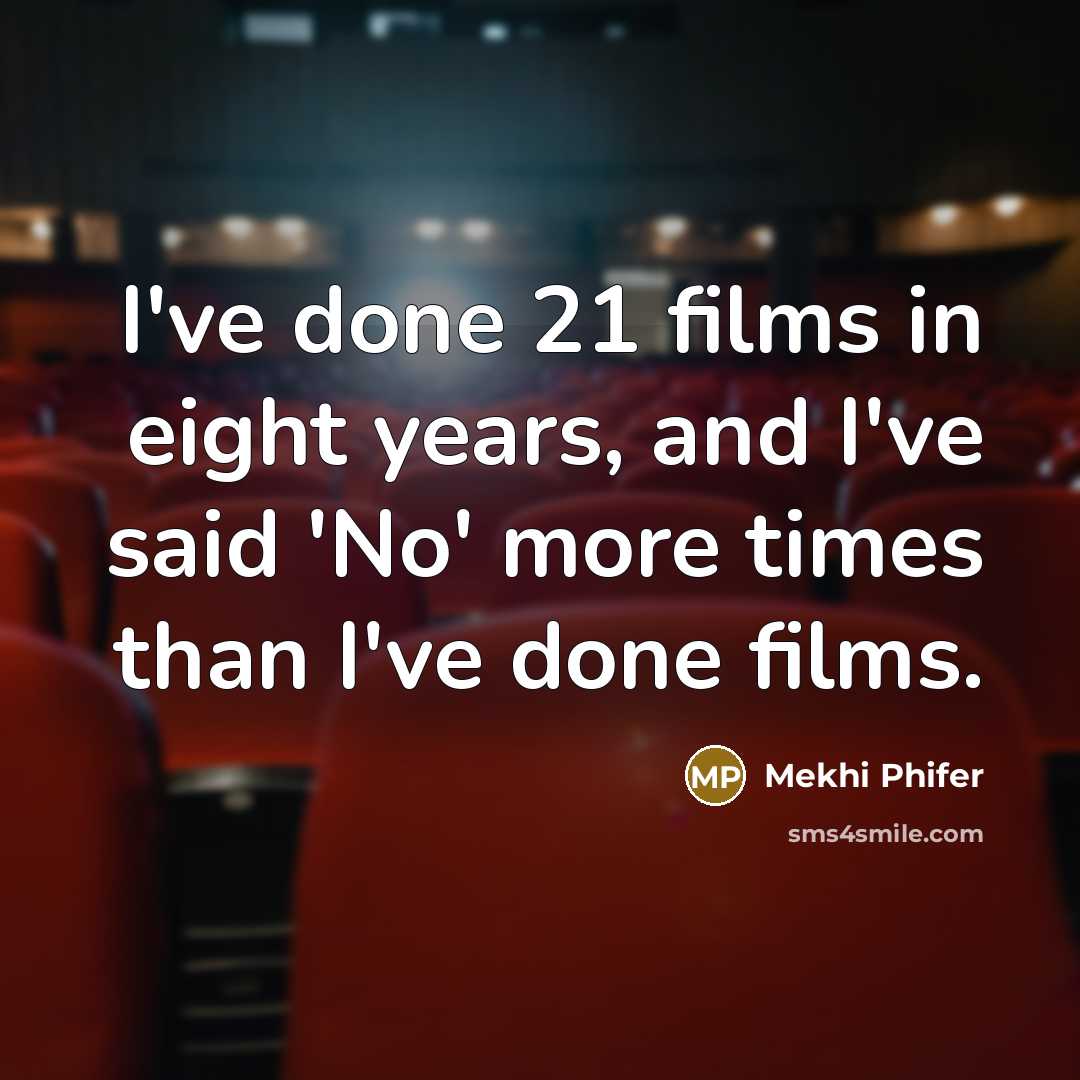 “I've done 21 films in eight years, and I've said…” quote by Mekhi Phifer