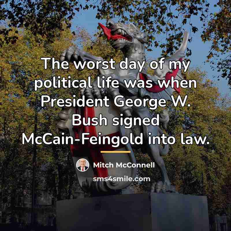 “The worst day of my political life was when President…” quote by Mitch McConnell