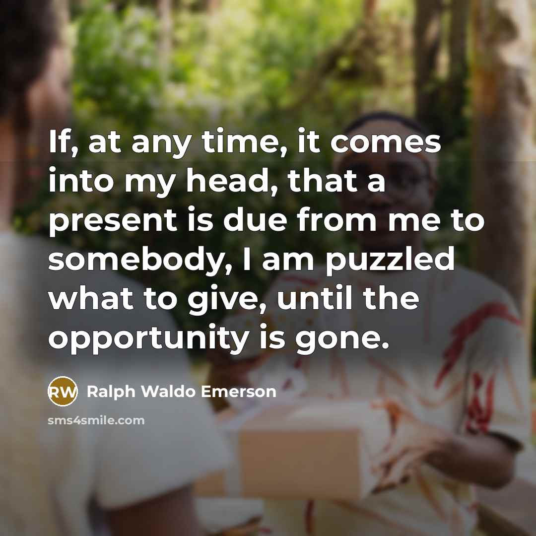 “If, at any time, it comes into my head, that…” quote by Ralph Waldo Emerson