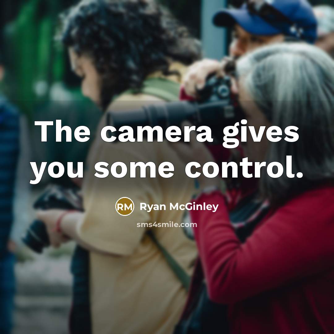 “The camera gives you some control.…” quote by Ryan McGinley