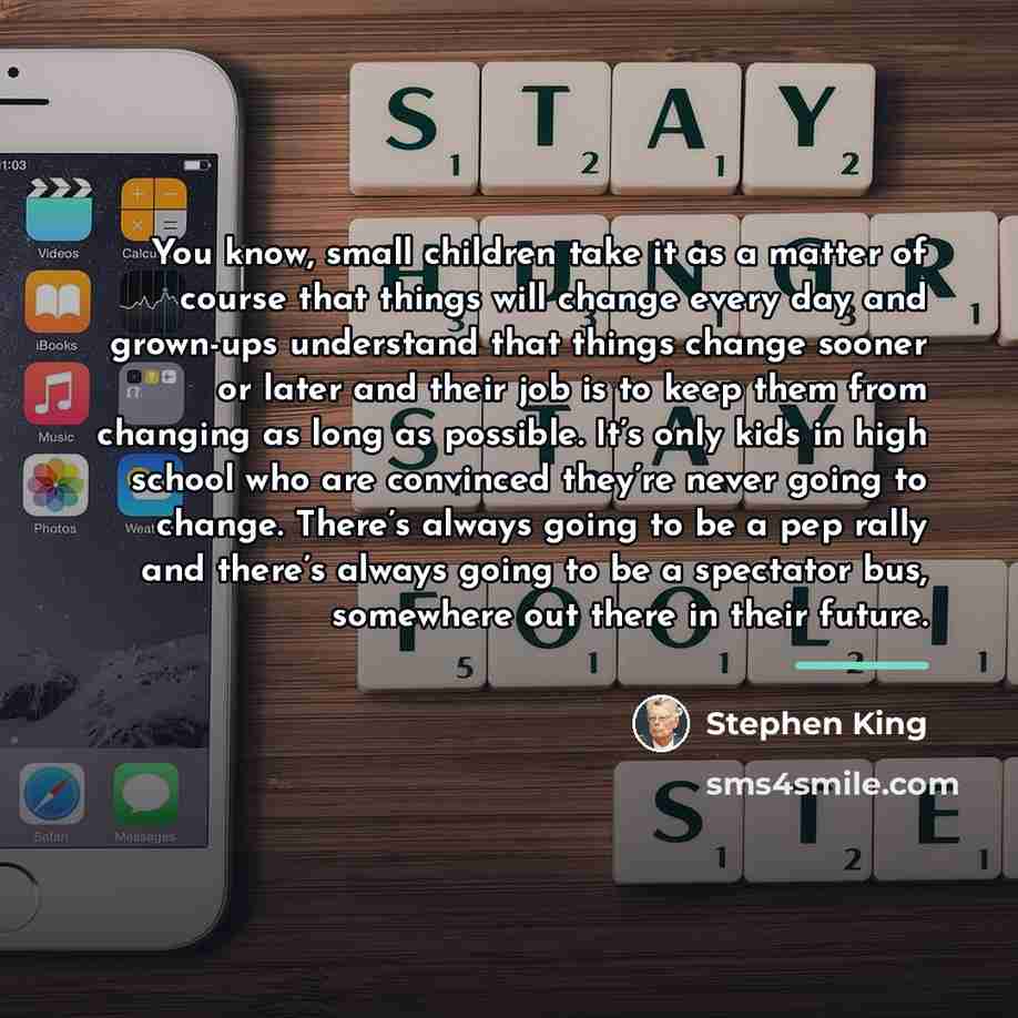“You know, small children take it as a matter of…” quote by Stephen King
