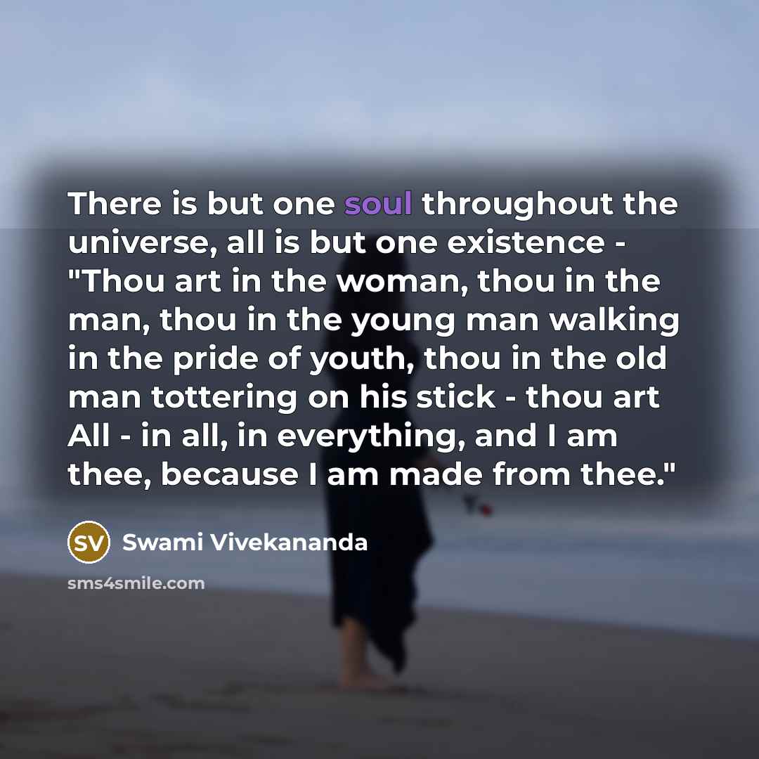“There is but one soul throughout the universe, all is…” quote by Swami Vivekananda