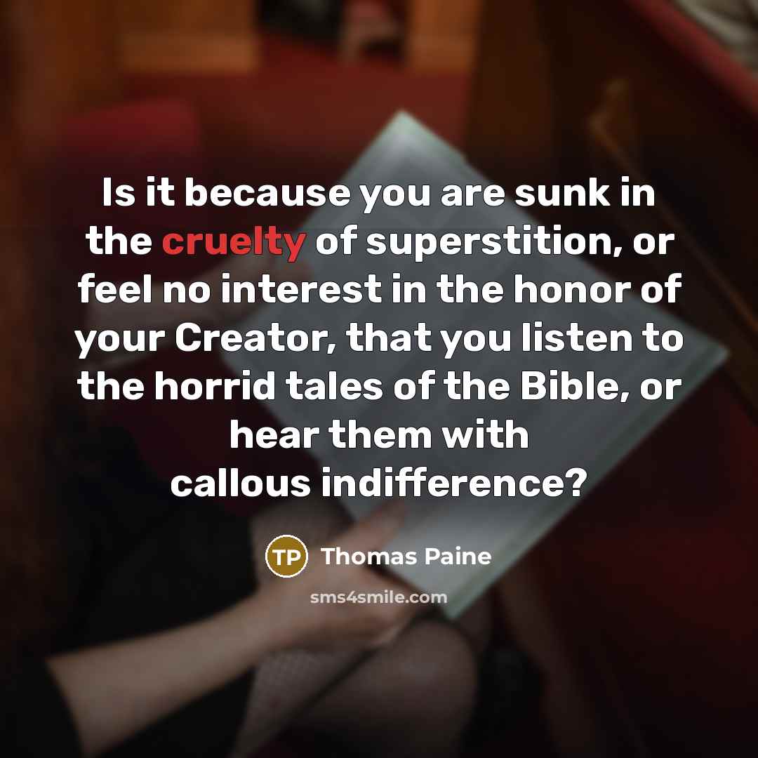 “Is it because you are sunk in the cruelty of…” quote by Thomas Paine