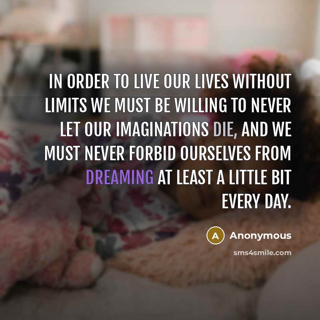“In order to live our lives without limits we must…” quote by Anonymous