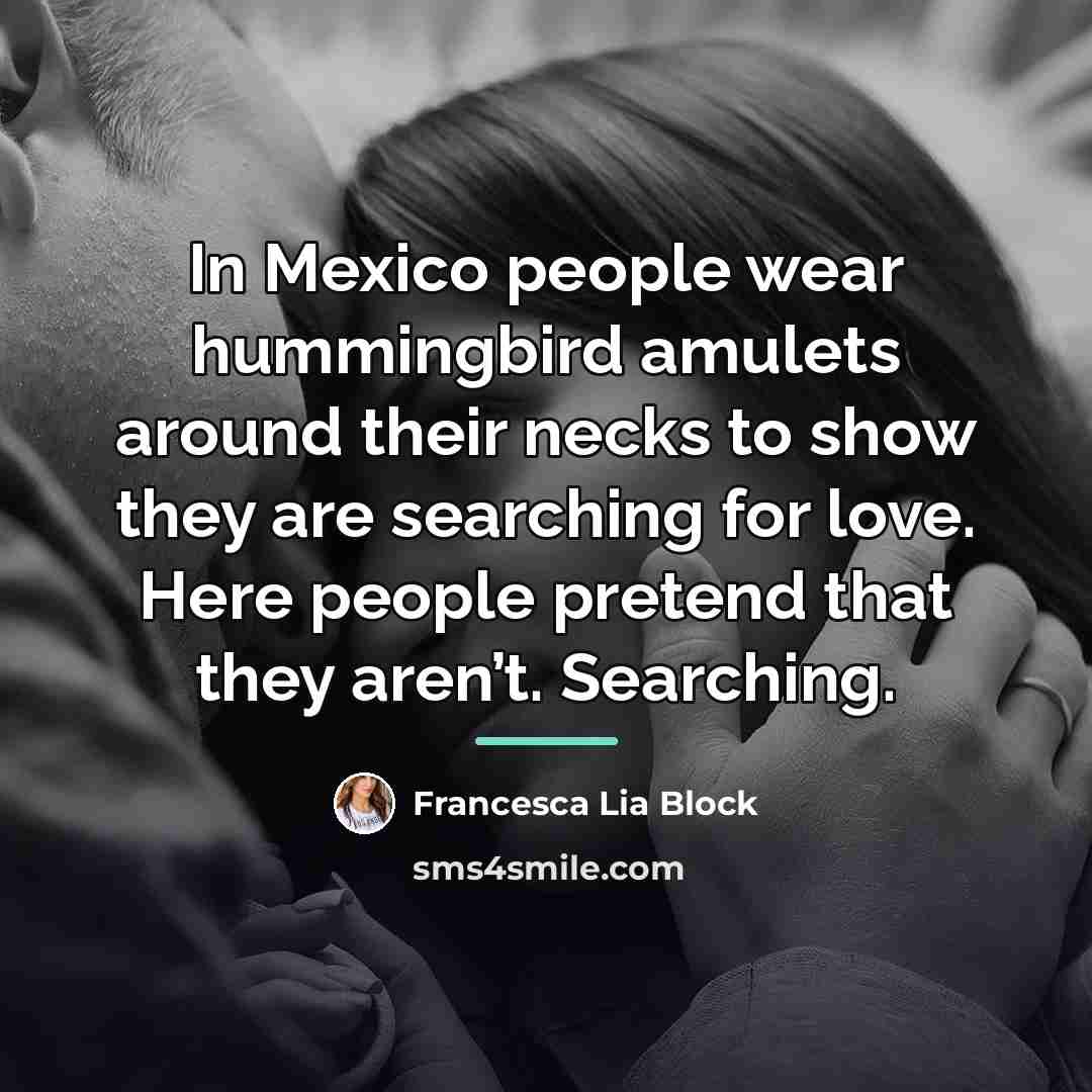 “In Mexico people wear hummingbird amulets around their necks to…” quote by Francesca Lia Block