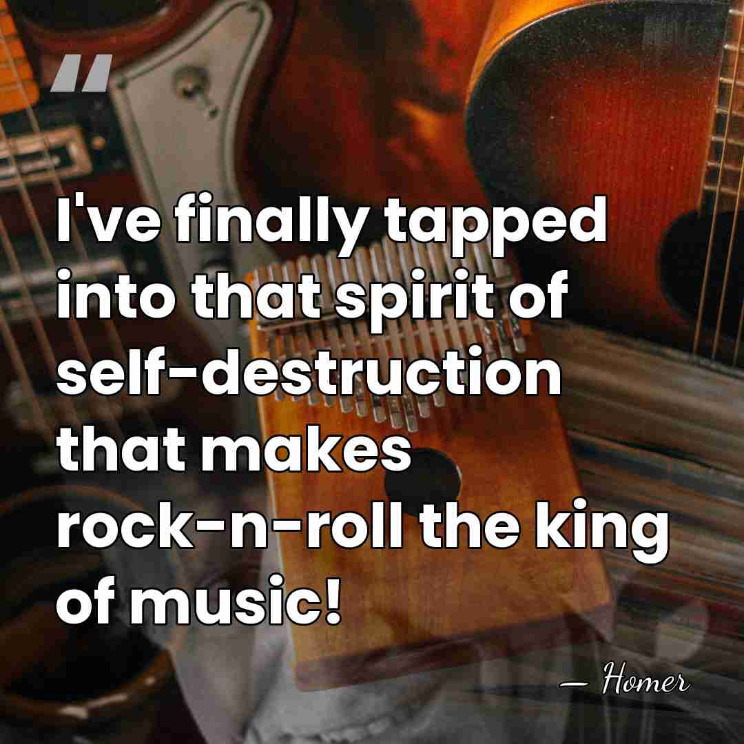 I've finally tapped into that spirit of self-destruction that makes rock-n-roll the&hellip; - Homer