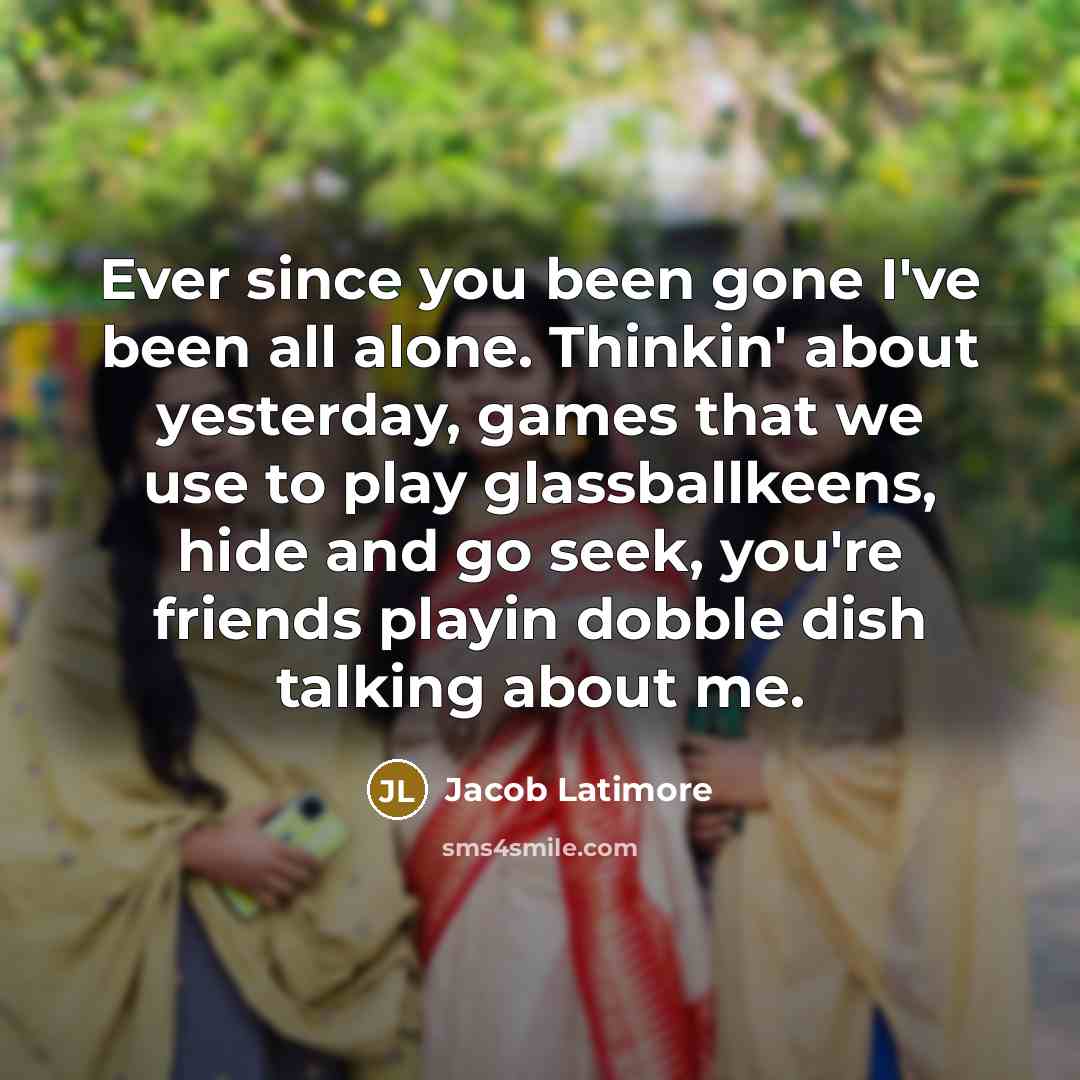 “Ever since you been gone I've been all alone. Thinkin'…” quote by Jacob Latimore
