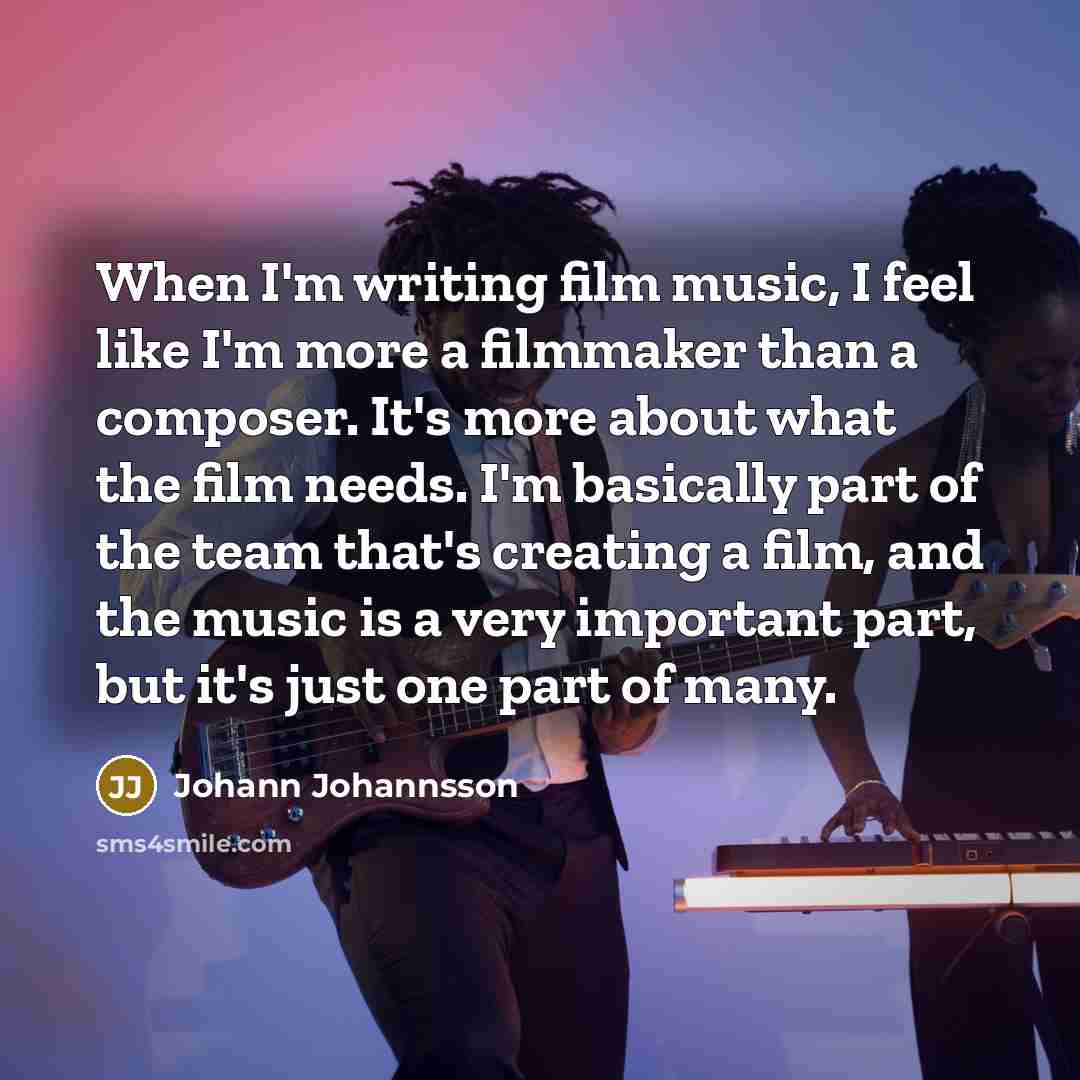 “When I'm writing film music, I feel like I'm more…” quote by Johann Johannsson