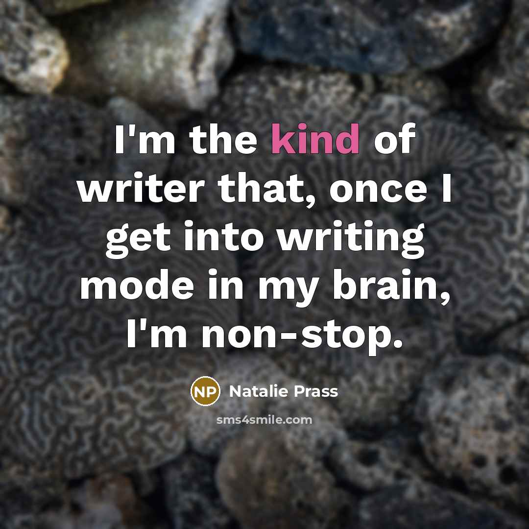 “I'm the kind of writer that, once I get into…” quote by Natalie Prass