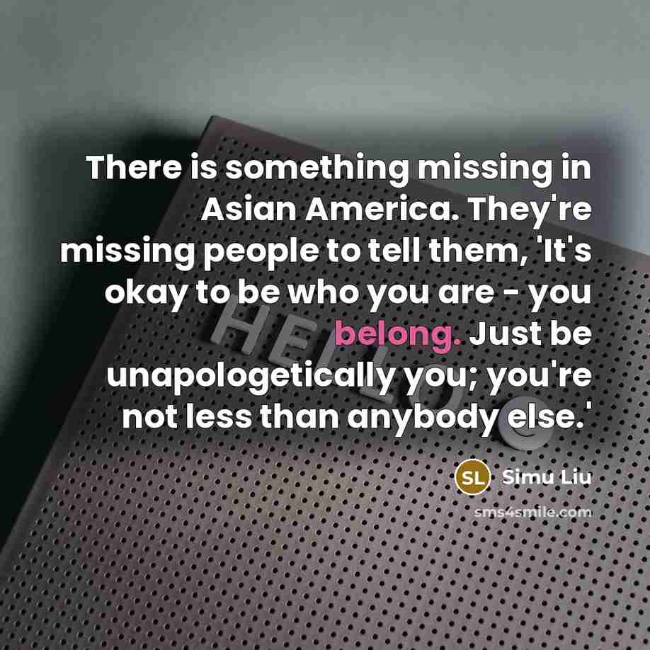 “There is something missing in Asian America. They're missing people…” quote by Simu Liu