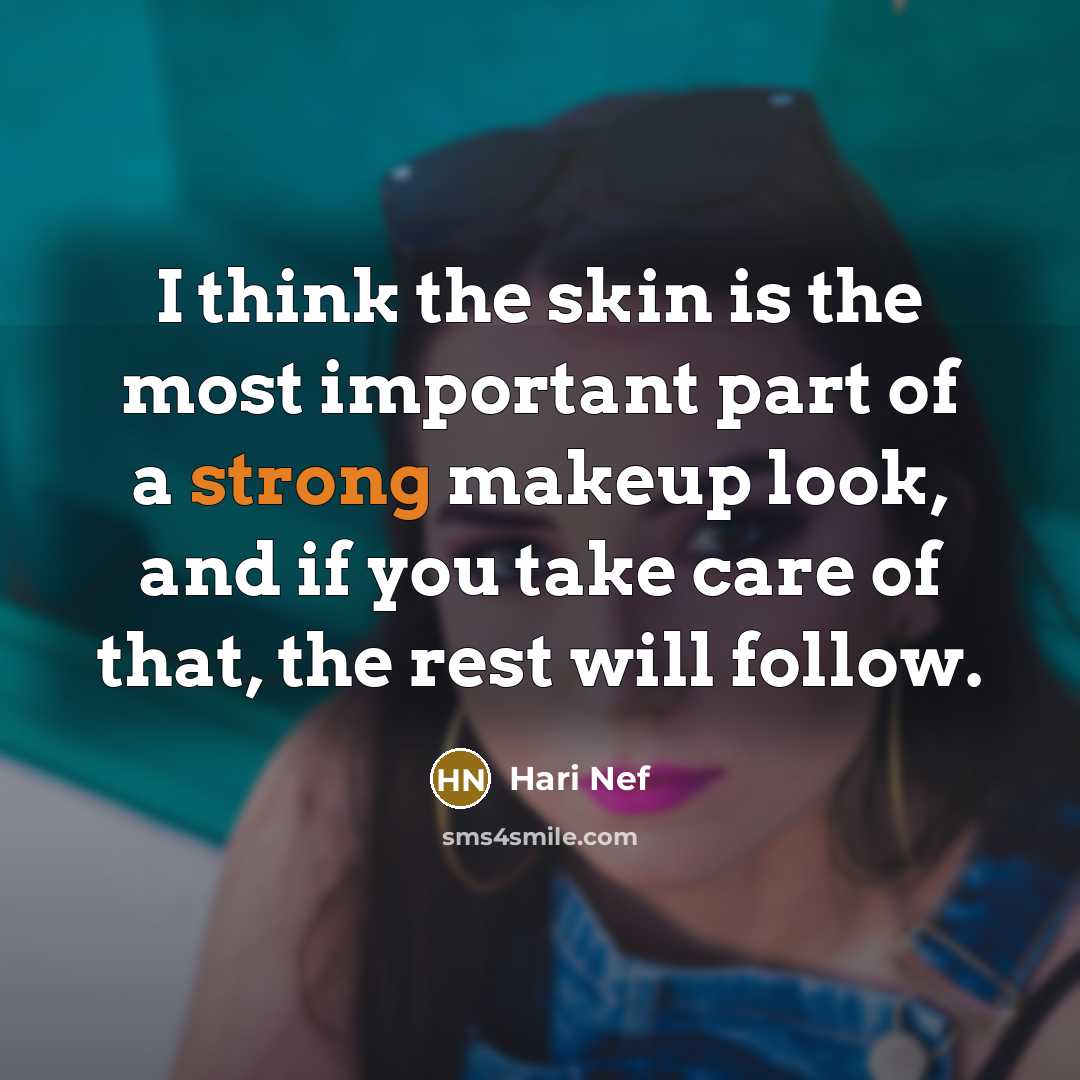 “I think the skin is the most important part of…” quote by Hari Nef