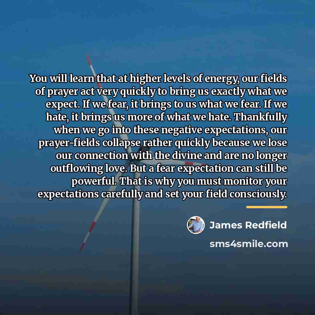 “You will learn that at higher levels of energy, our…” quote by James Redfield