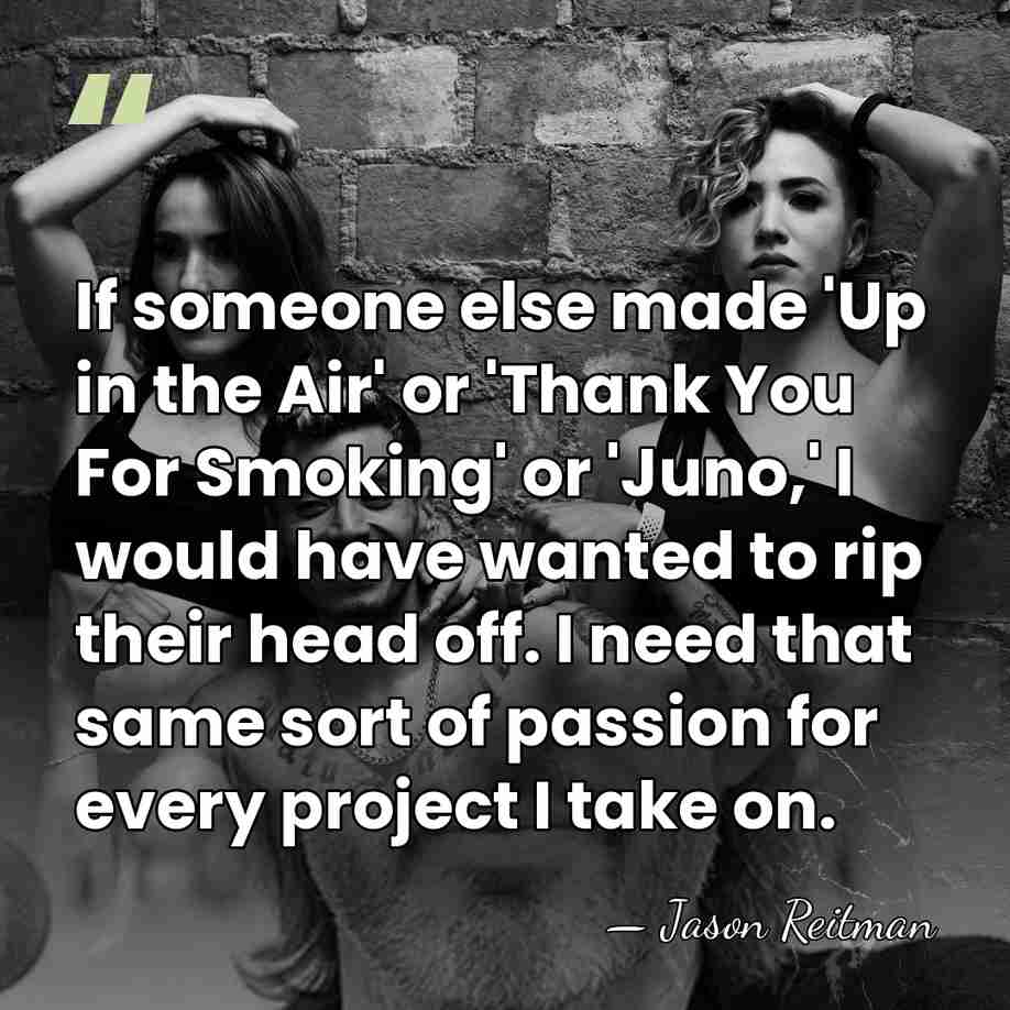 If someone else made 'Up in the Air' or 'Thank You For&hellip; - Jason Reitman