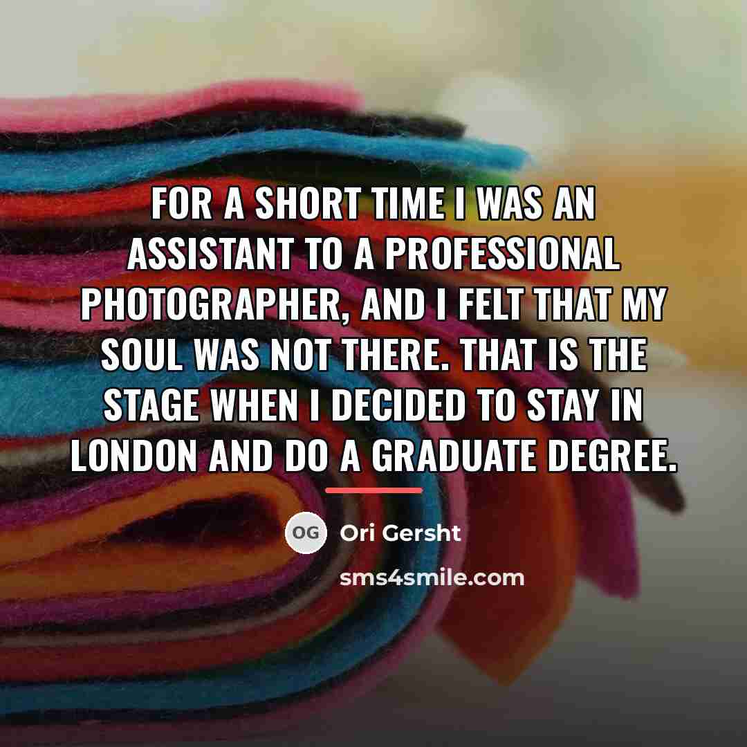 “For a short time I was an assistant to a…” quote by Ori Gersht