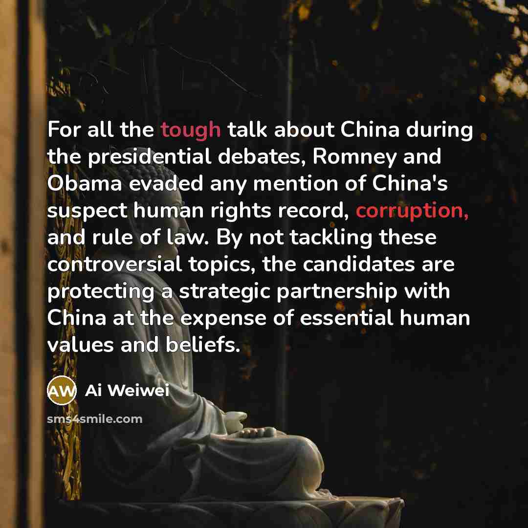 “For all the tough talk about China during the presidential…” quote by Ai Weiwei